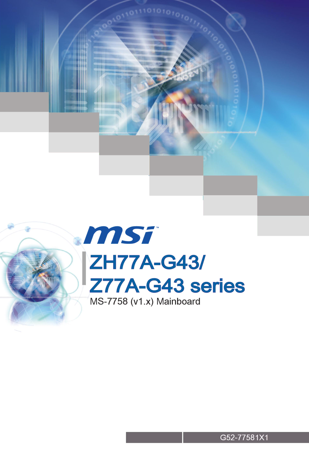 MSI manual ZH77A-G43/ Z77A-G43 series, MS-7758 v1.x Mainboard 