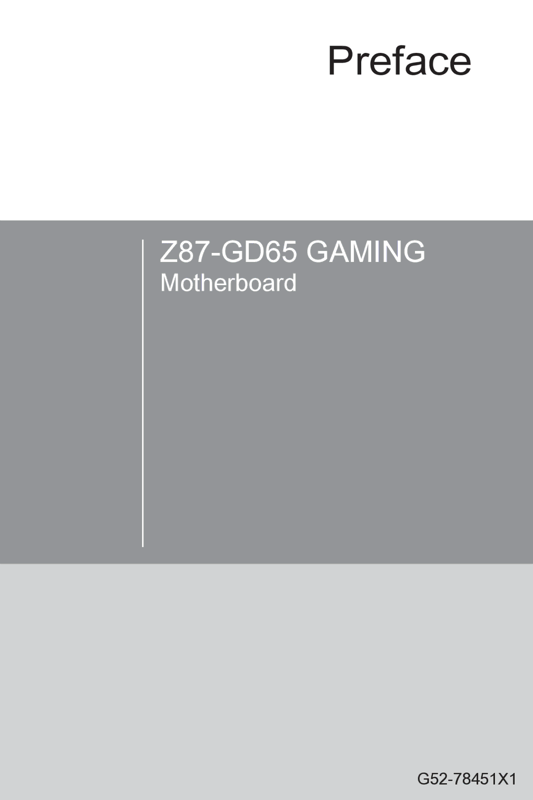 MSI Z87-GD65-GAMING manual Preface, G52-78451X1 