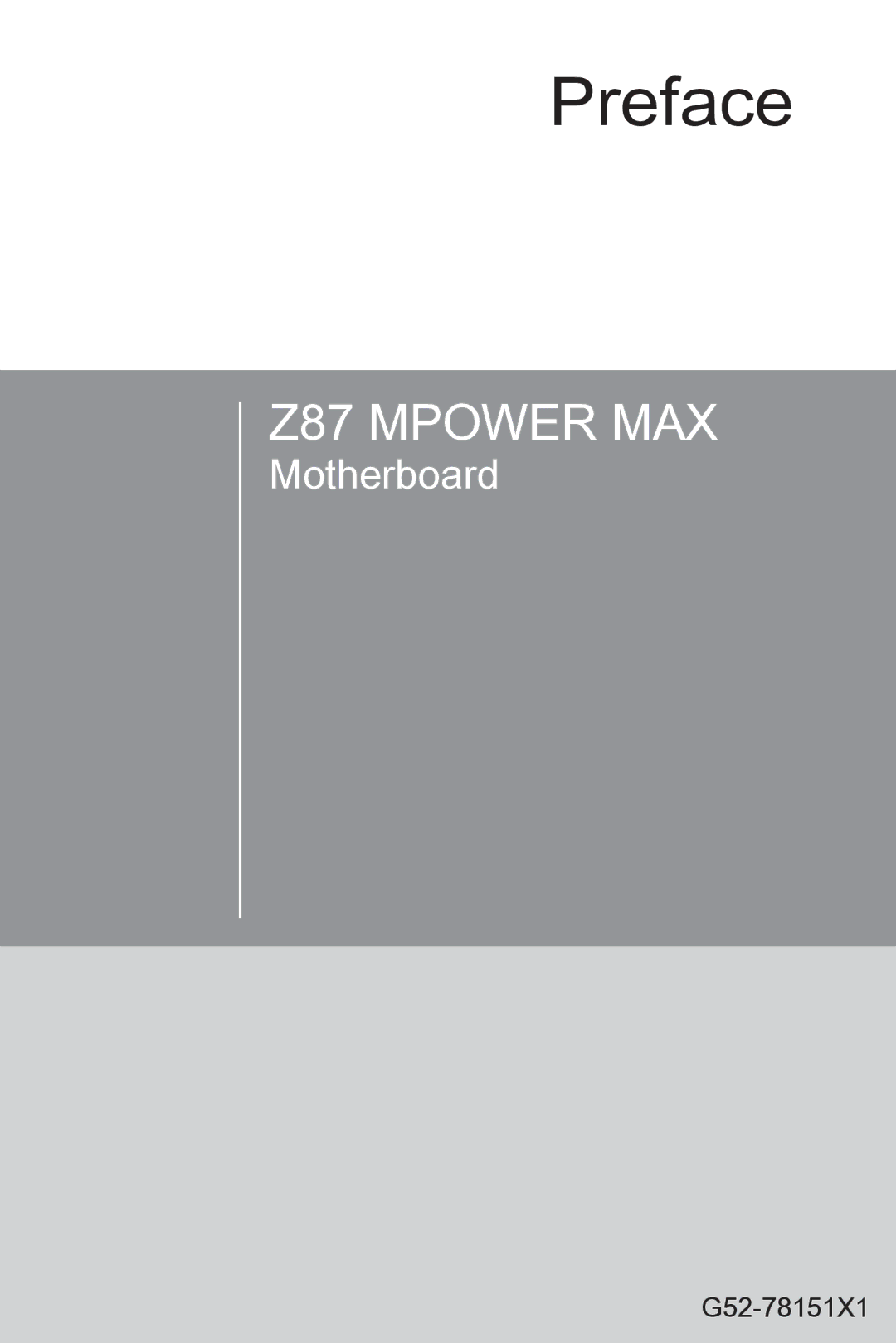 MSI Z87-MPOWER-MAX manual Preface, G52-78151X1 