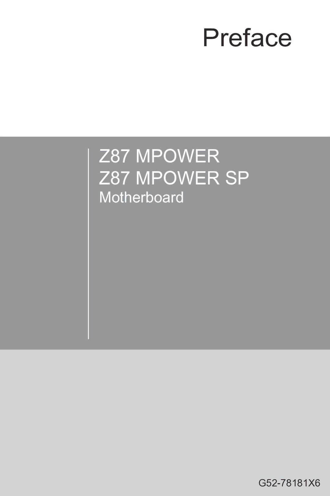 MSI Z87-MPOWER-SP manual Preface, G52-78181X6 