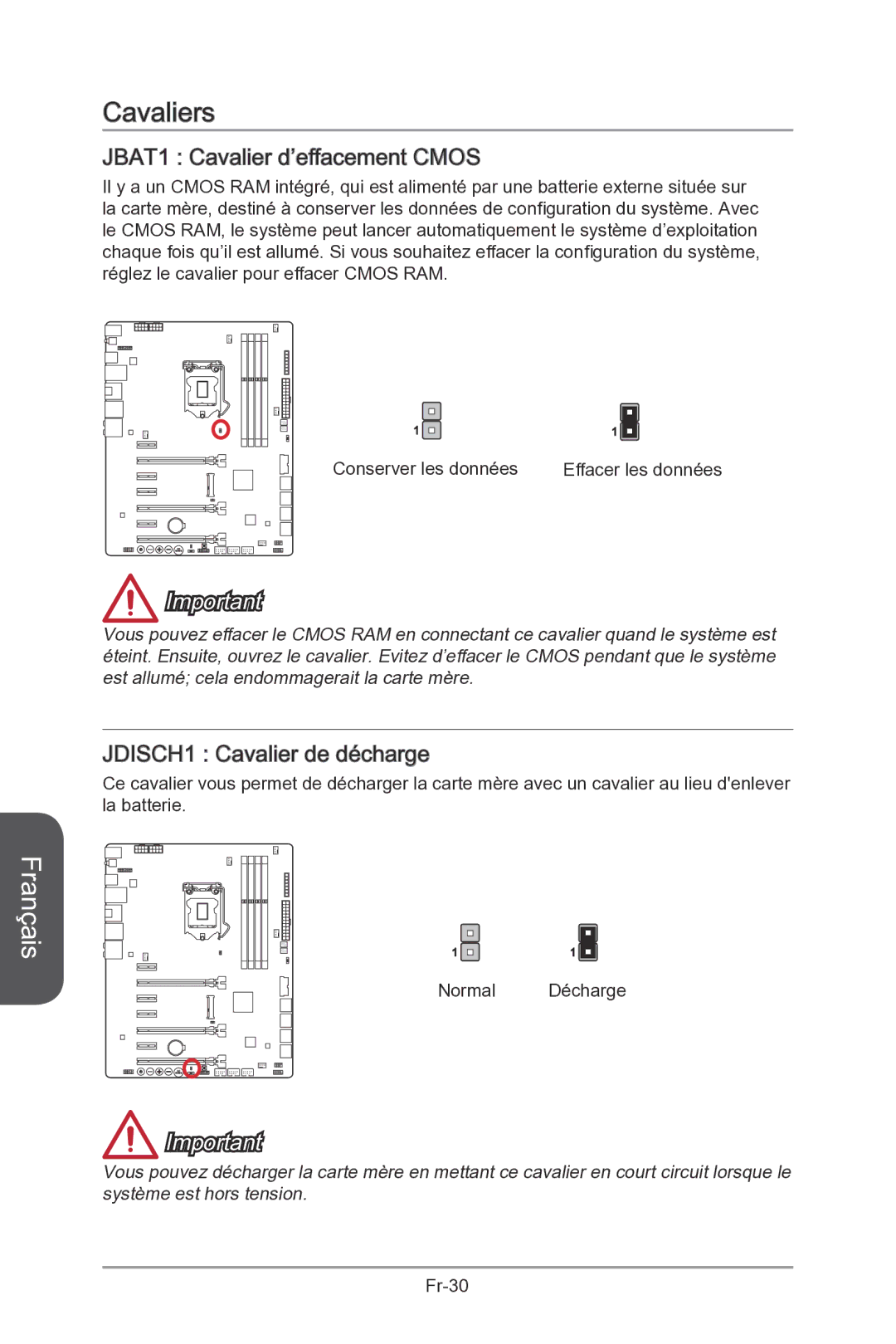 MSI Z87-MPOWER-SP manual Cavaliers, JBAT1 Cavalier d’effacement Cmos, JDISCH1 Cavalier de décharge 