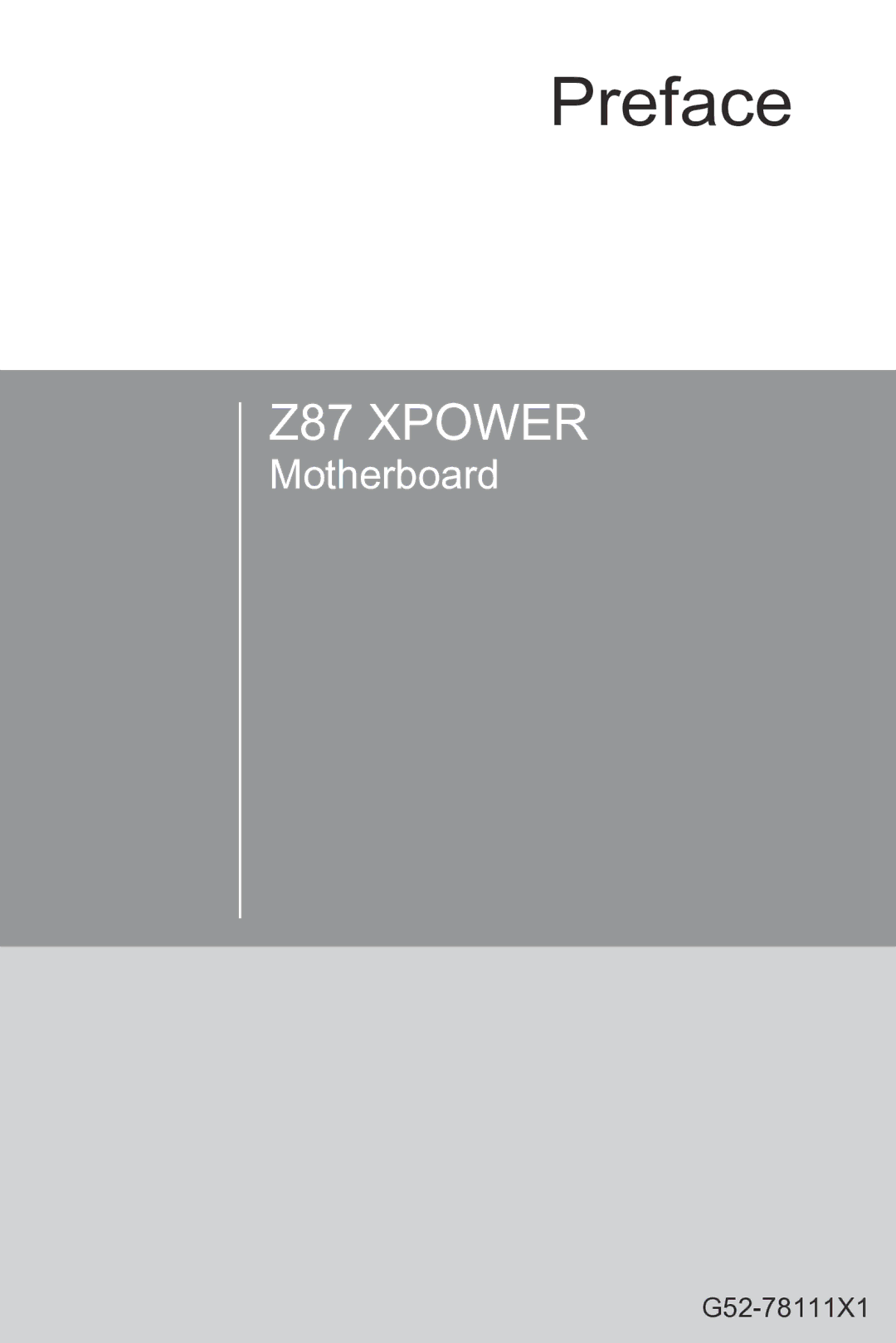 MSI Z87-XPOWER manual Preface, G52-78111X1 