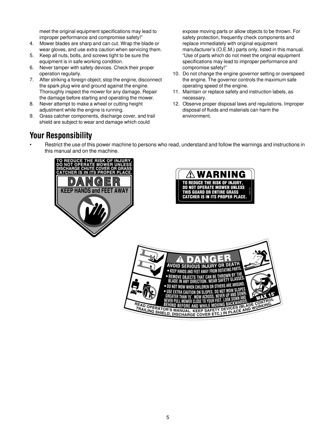 MTD 109 manual Your Responsibility 