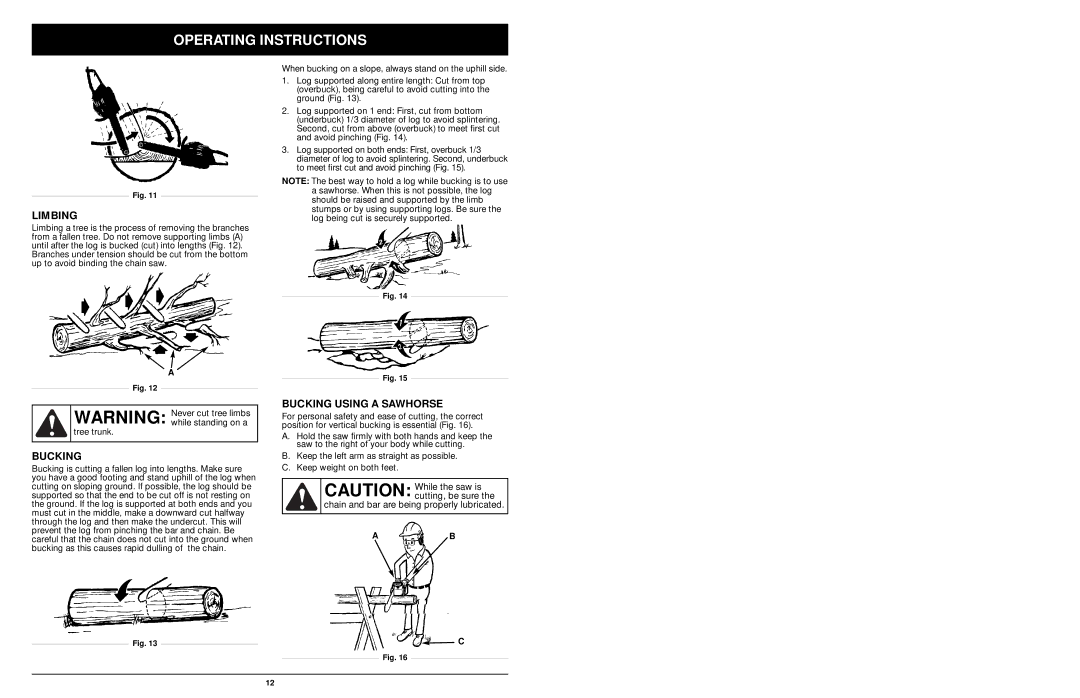 MTD 1416NT manual Limbing, Bucking Using a Sawhorse, Chain and bar are being properly lubricated 
