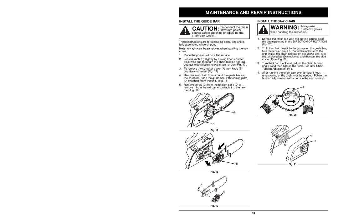 MTD 1416NT manual Maintenance and Repair Instructions, Install the Guide BAR, Install the SAW Chain 