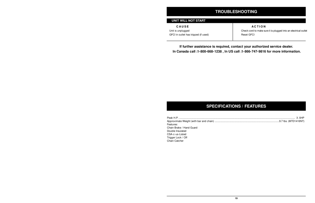 MTD 1416NT manual Troubleshooting, Specifications / Features, U S E, T I O N 