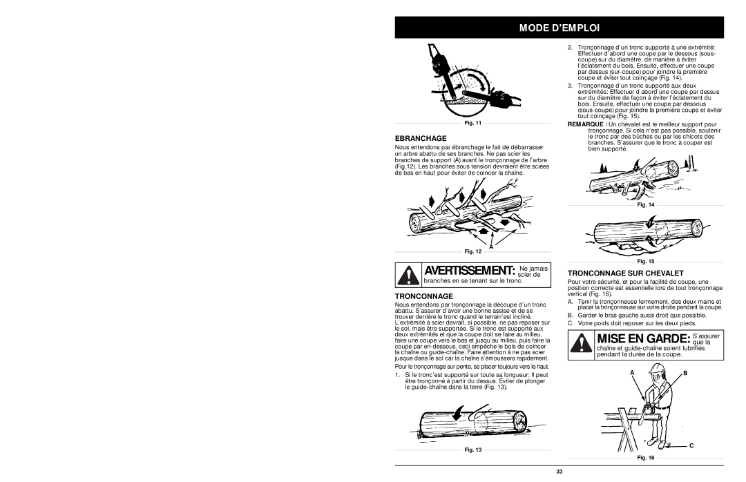 MTD 1416NT manual Avertissement Ne jamais, Mise EN Garde S’assurer, Ebranchage, Tronconnage SUR Chevalet 