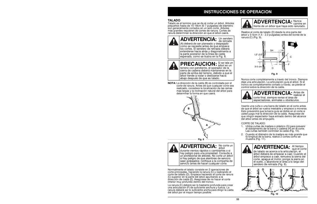 MTD 1416NT manual Advertencia Un sendero, Precaucion Si se tala un, Advertencia No corte un, Advertencia Antes de 