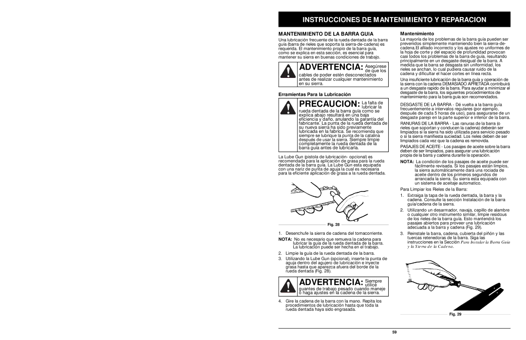 MTD 1416NT manual Precaucion La falta de, Mantenimiento DE LA Barra Guia, Erramientas Para la Lubricación 