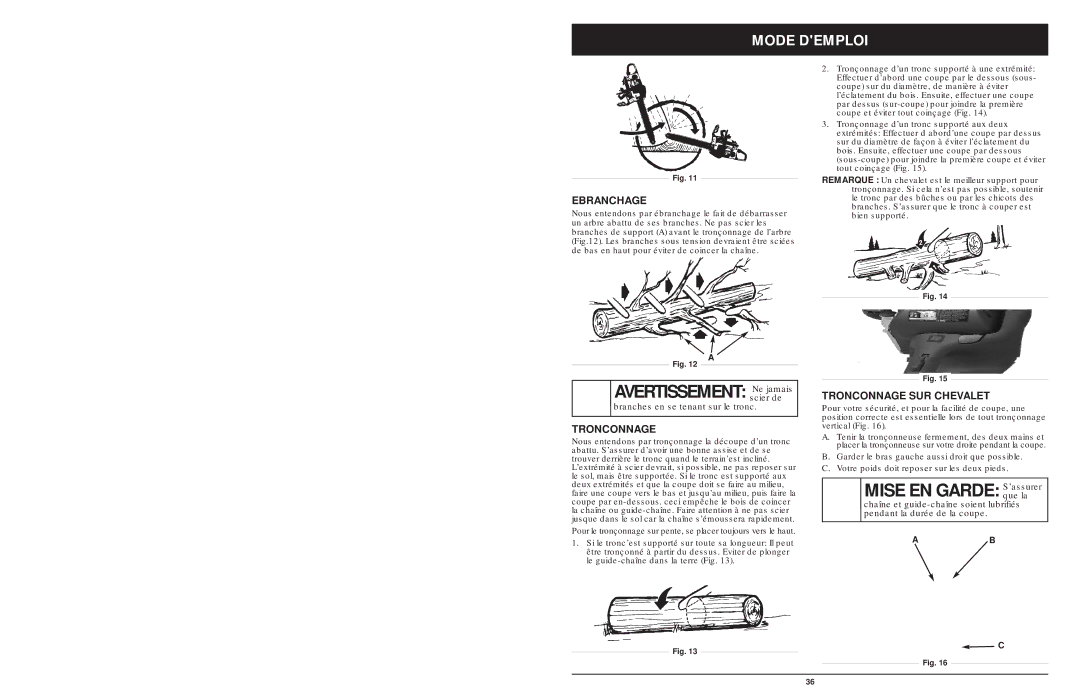 MTD 1642AVCC, 1842AVCC, 1425NAV Avertissement Ne jamais, Mise EN Garde S’assurer, Ebranchage, Tronconnage SUR Chevalet 