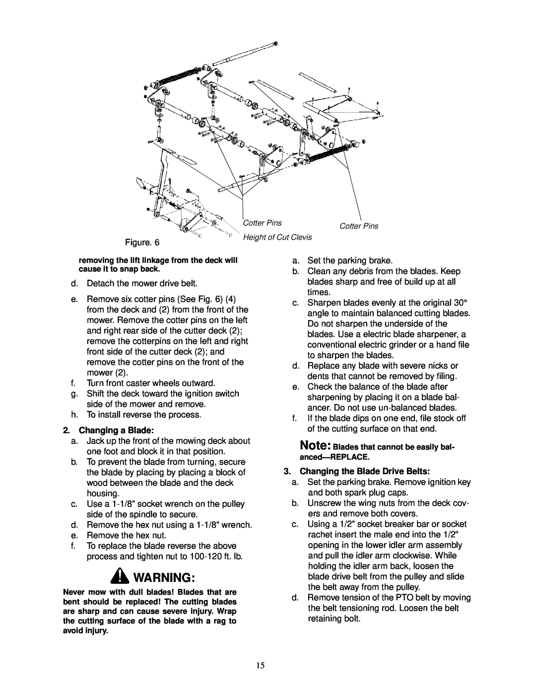 MTD 18HP service manual Changing a Blade, Changing the Blade Drive Belts 