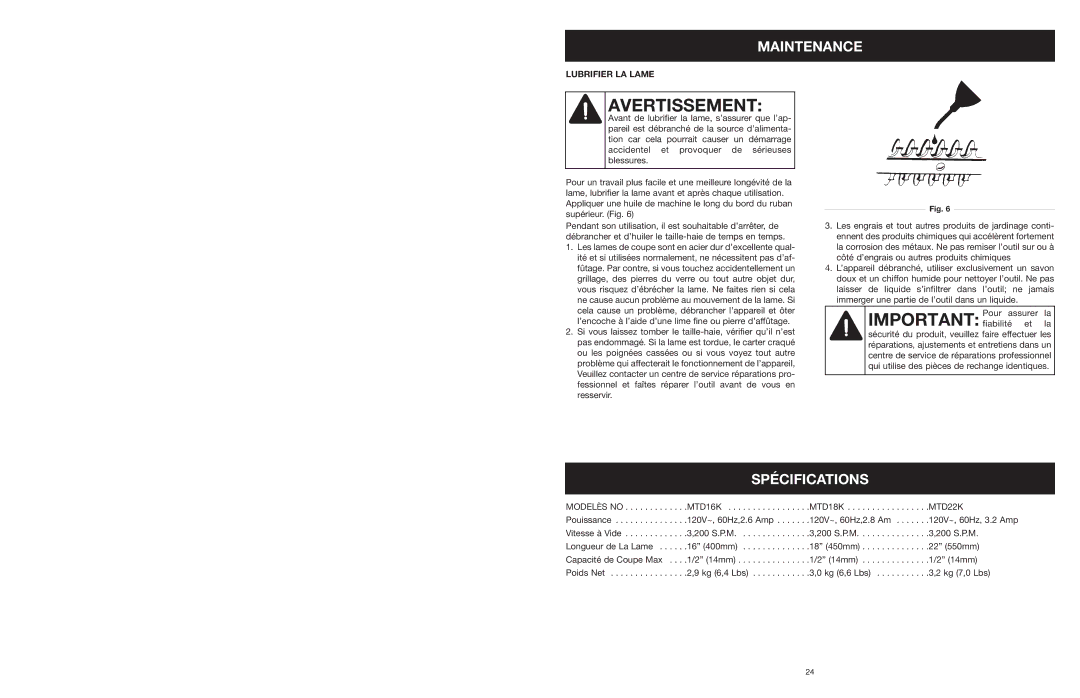MTD 16K, 18K, 22K manual Maintenance, Spécifications, Lubrifier LA Lame 