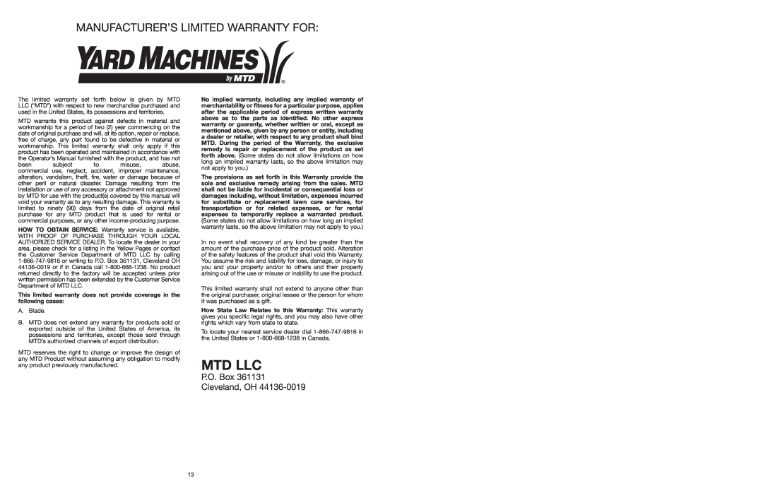 MTD 22K, 18K, 16K manual Mtd Llc, Manufacturer’S Limited Warranty For, P.O. Box Cleveland, OH 