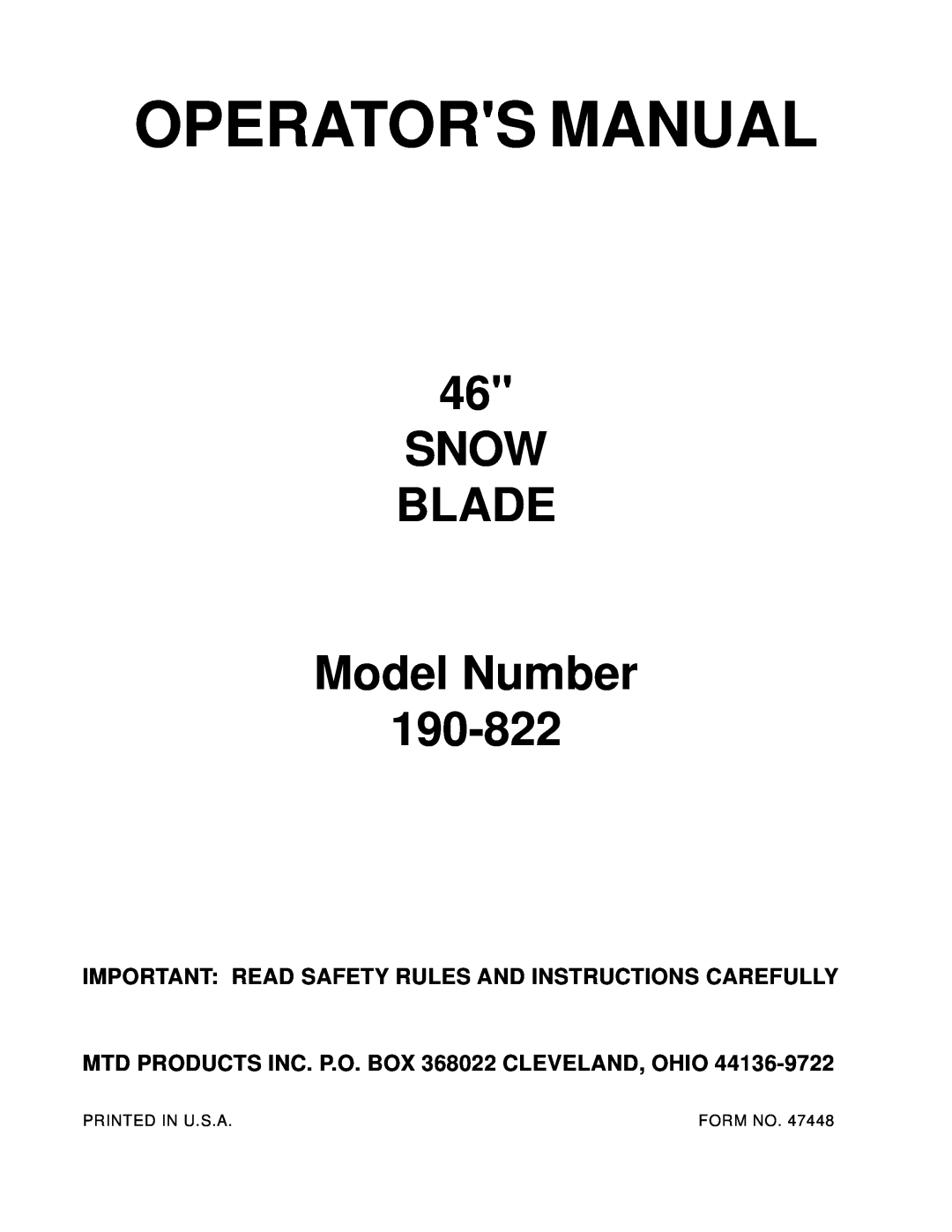 MTD 46" SNOW BLADE, 190-822 manual Important Read Safety Rules And Instructions Carefully, Operators Manual 