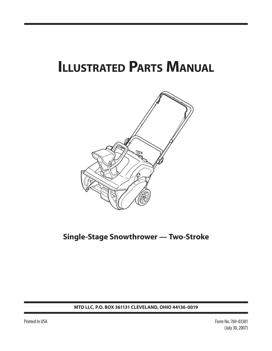 MTD 200 manual Illustrated Parts Manual, Single-Stage Snowthrower Two-Stroke 