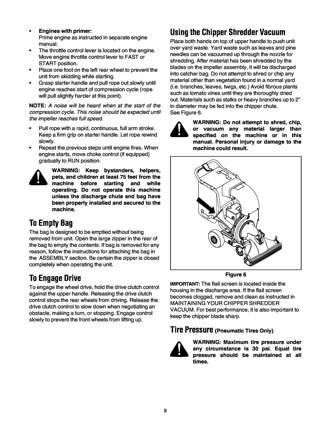 MTD 203 manual To Empty Bag, To Engage Drive, Using the Chipper Shredder Vacuum, Engines with primer 