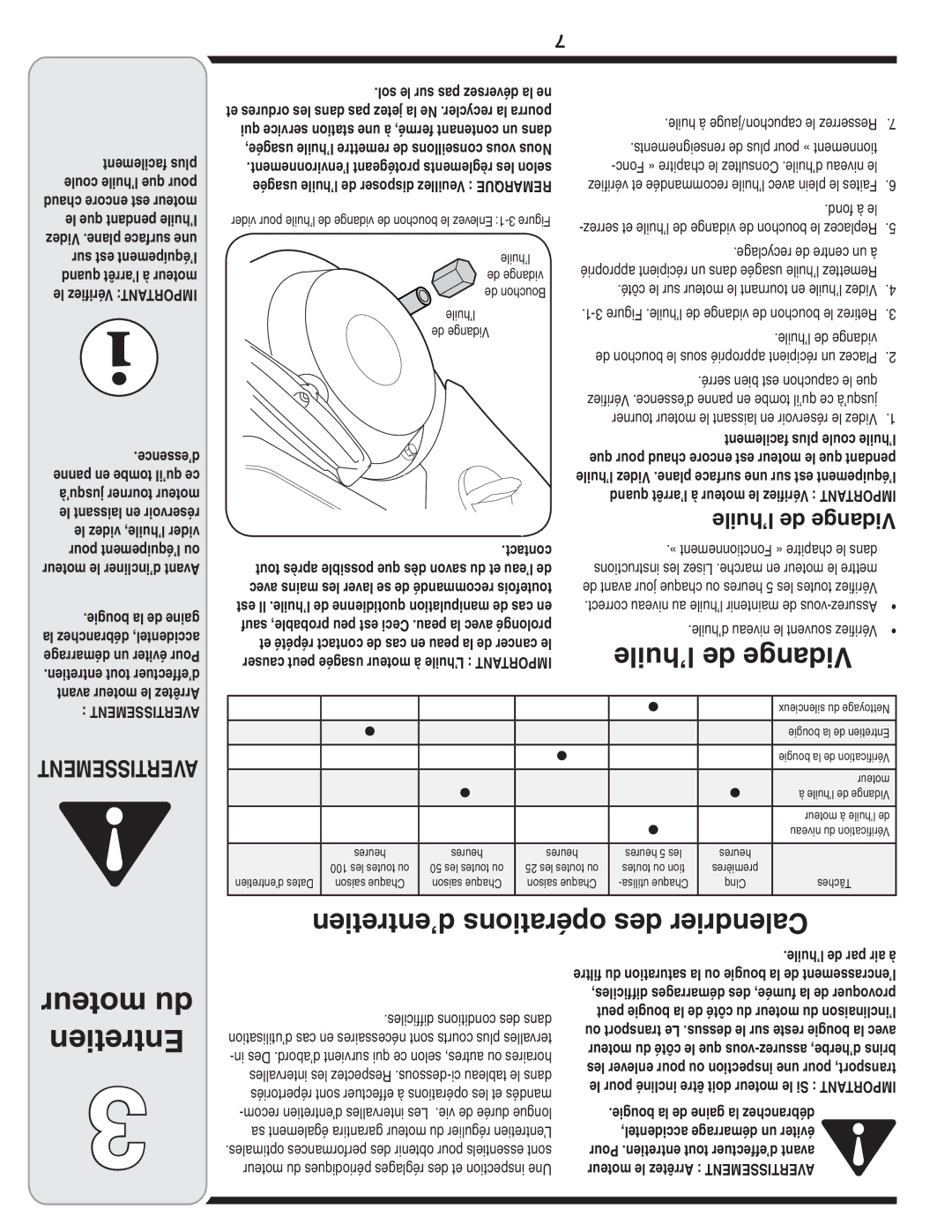 MTD 208cc, 179cc manual ’huile de Vidange, ’entretien opérations des Calendrier, Facilement plus coule l’huile, Contact 