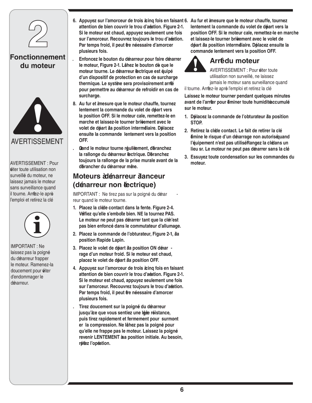 MTD 179cc Moteur du Arrêt, Moteur le sur, Quand surveillance sans moteur le jamais, Laissez ne surveillée, non utilisation 