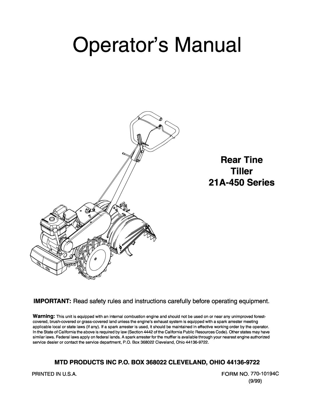 MTD manual Operator’s Manual, Rear Tine Tiller 21A-450 Series, MTD PRODUCTS INC P.O. BOX 368022 CLEVELAND, OHIO 