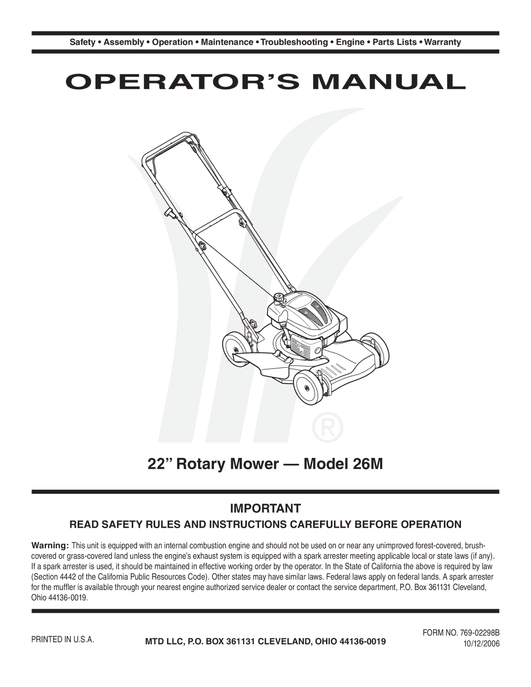 MTD warranty Rotary Mower Model 26M, MTD LLC, P.O. BOX 361131 CLEVELAND, Ohio, 10/12/2006 