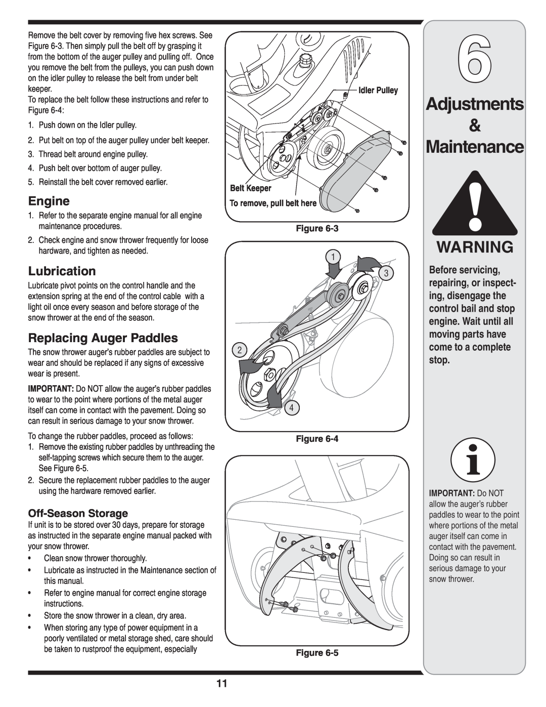 MTD 2N1 Engine, Lubrication, Replacing Auger Paddles, Adjustments & Maintenance, Idler Pulley Belt Keeper, Figure Figure 