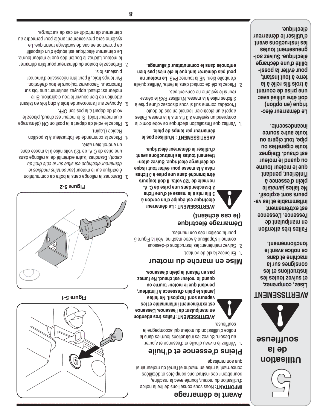 MTD 2N1 warranty Moteur du marche en Mise, ’huile et d’essence Pleins, Démarrage le Avant 