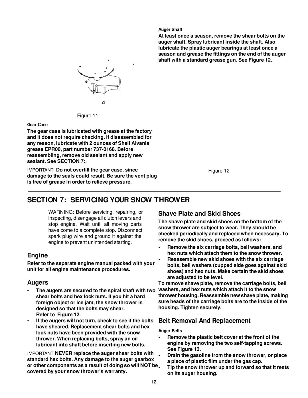 MTD 31AH5Q3G401 Servicing Your Snow Thrower, Engine, Augers, Shave Plate and Skid Shoes, Belt Removal And Replacement 