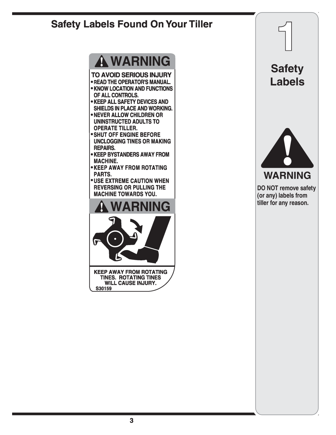 MTD 390 Series Safety Labels Found On Your Tiller, DO NOT remove safety or any labels from tiller for any reason 
