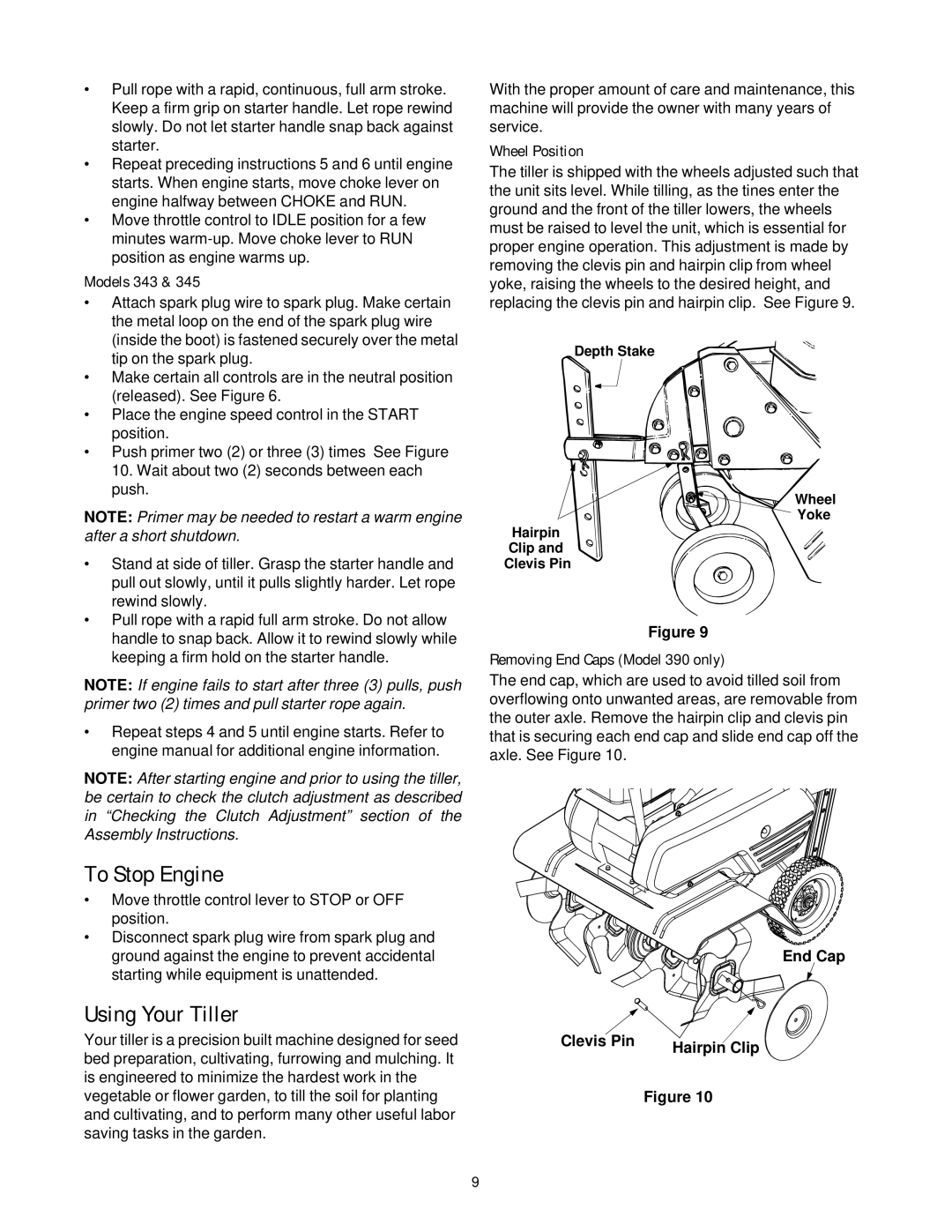 MTD 390 Shown manual To Stop Engine, Using Your Tiller, Models 343, Wheel Position, Removing End Caps Model 390 only 