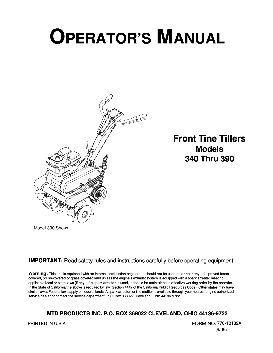 MTD 390 Shown manual MTD PRODUCTS INC. P.O. BOX 368022 CLEVELAND, OHIO, Operator’S Manual, Front Tine Tillers 