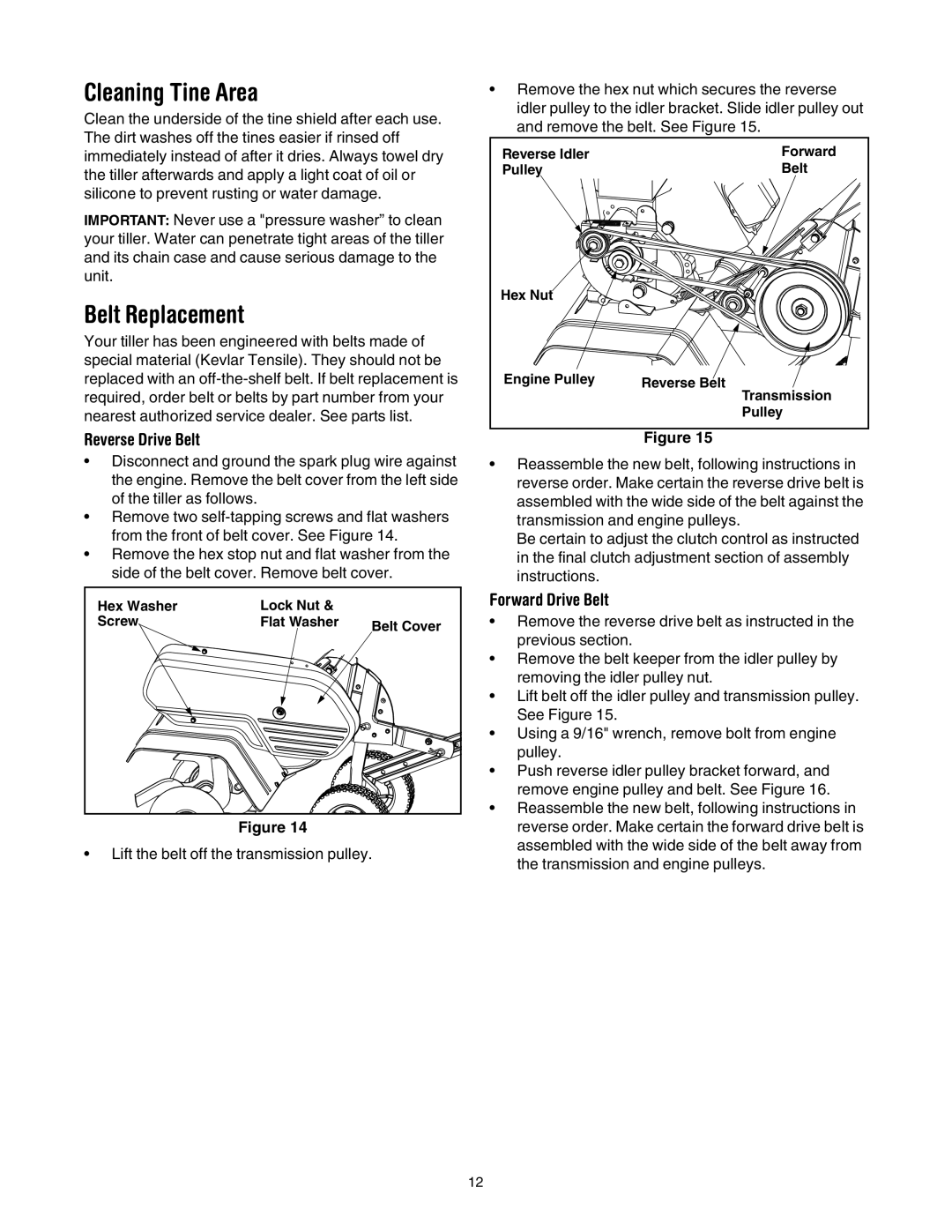 MTD 393 manual Cleaning Tine Area, Belt Replacement, Reverse Drive Belt, Forward Drive Belt 