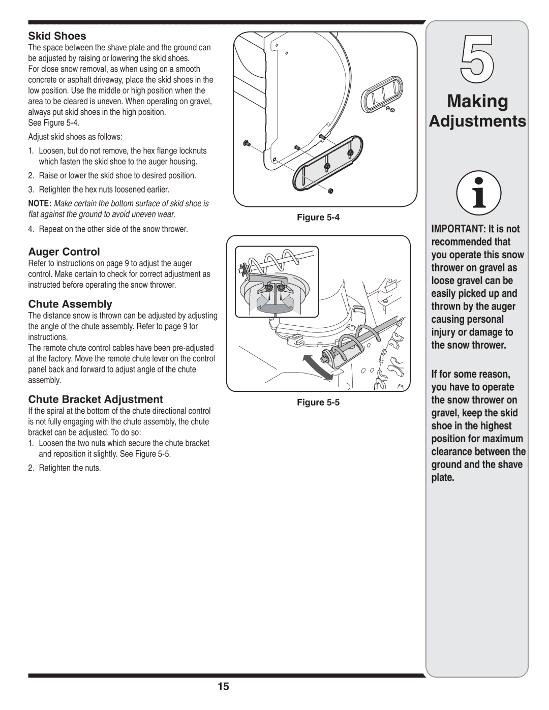 MTD 45, 33, 28 warranty Auger Control, Chute Assembly, Chute Bracket Adjustment, See Figure Adjust skid shoes as follows 