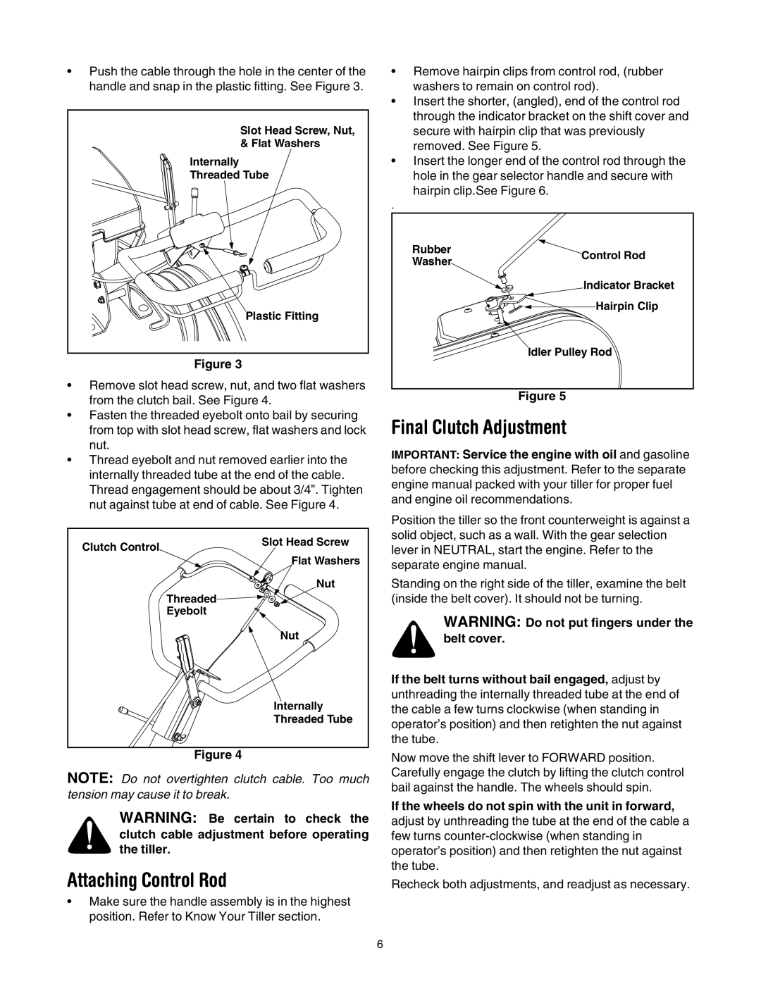 MTD 454 manual Attaching Control Rod, Final Clutch Adjustment, If the wheels do not spin with the unit in forward 