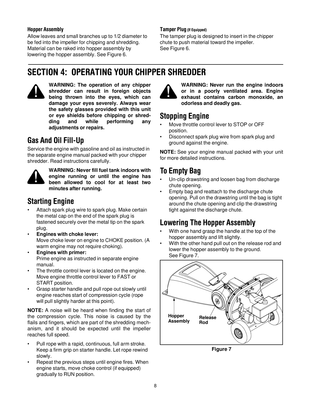 MTD 465 manual Operating Your Chipper Shredder 