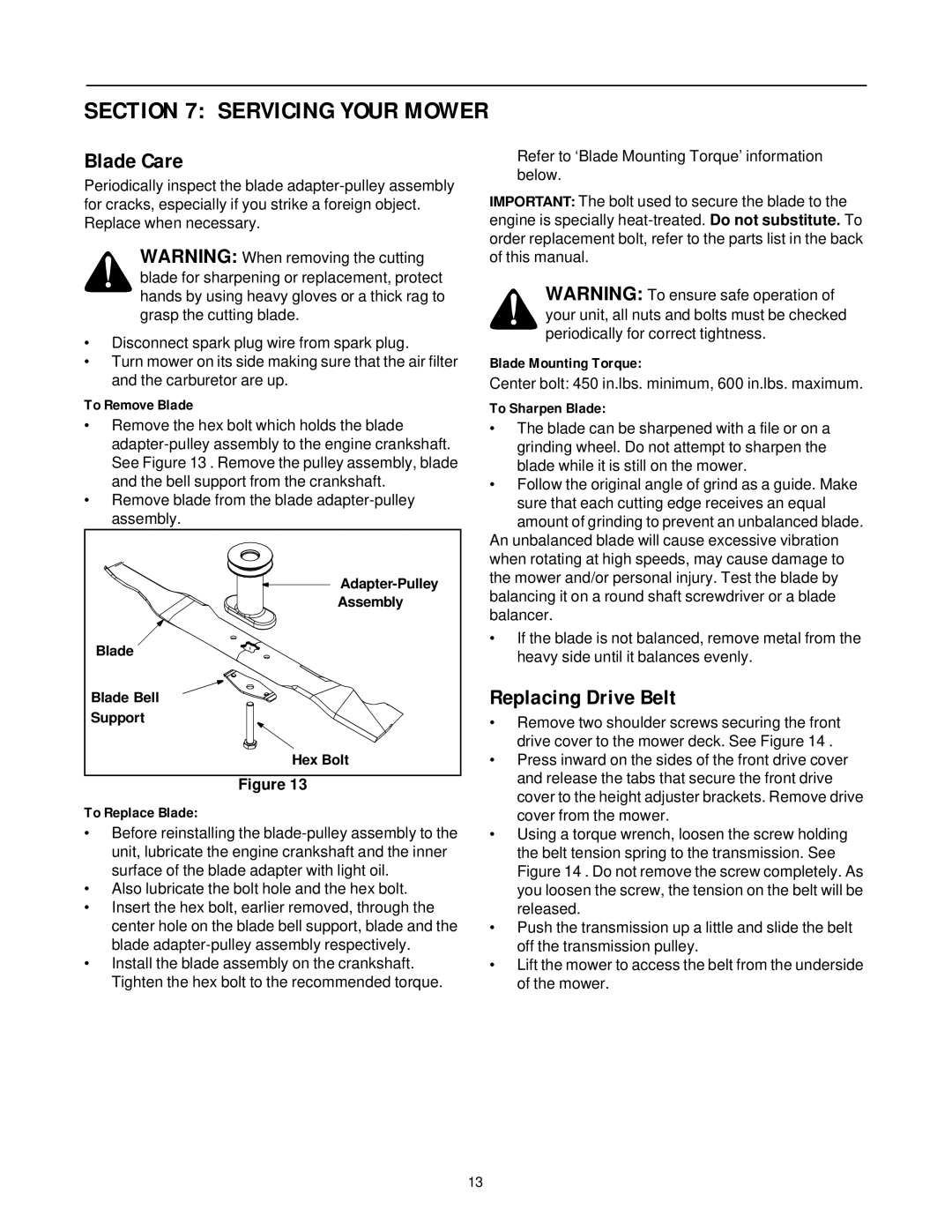 MTD 469 manual Servicing Your Mower, Blade Care, Replacing Drive Belt 