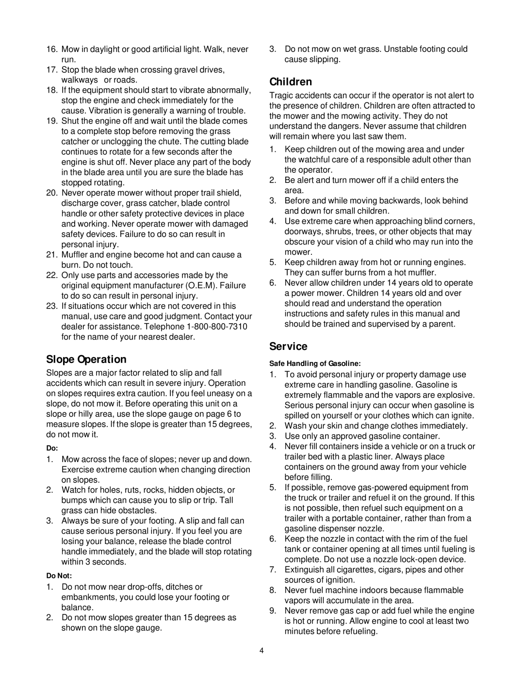 MTD 469 manual Slope Operation, Children, Service, Do Not, Safe Handling of Gasoline 