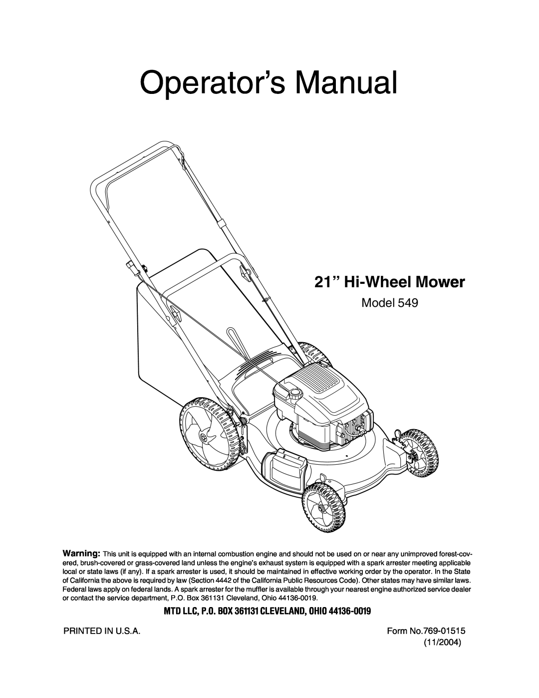 MTD 549 manual Operator’s Manual, 21” Hi-Wheel Mower, Model, MTD LLC, P.O. BOX 361131 CLEVELAND, OHIO 