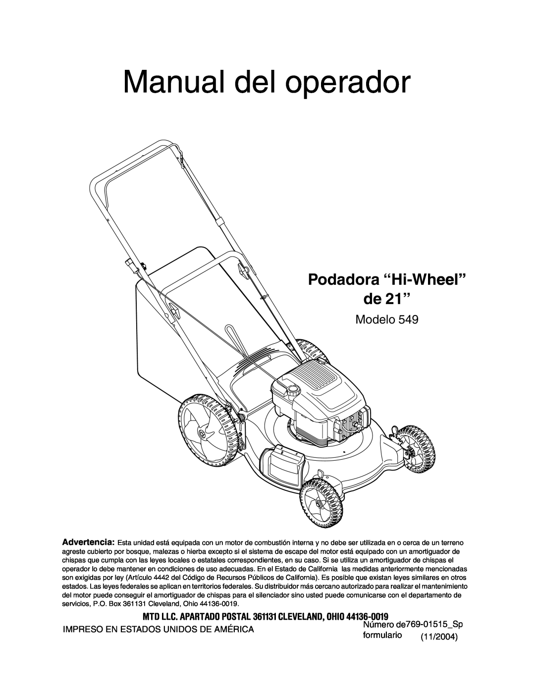 MTD 549 manual Manual del operador, Podadora “Hi-Wheel” de 21”, Modelo, MTD LLC. APARTADO POSTAL 361131 CLEVELAND, OHIO 