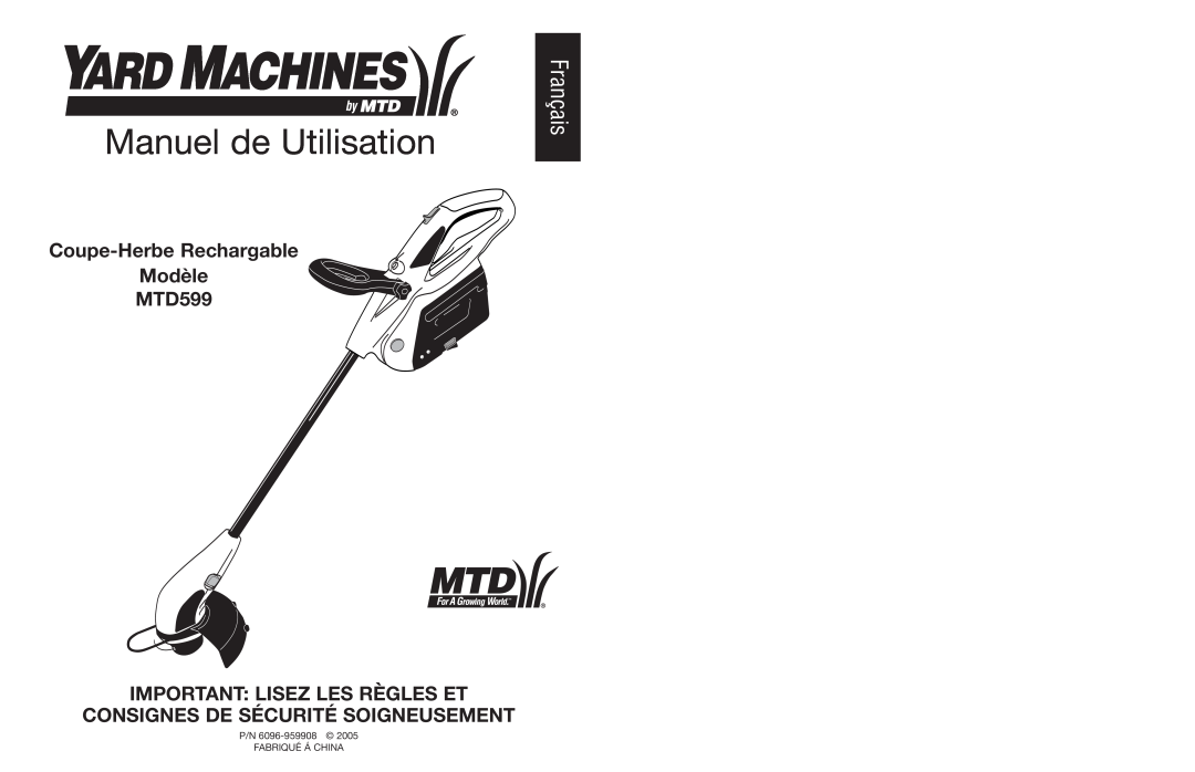 MTD manual Manuel de Utilisation, Français, Coupe-Herbe Rechargable Modèle MTD599 IMPORTANT LISEZ LES RÈGLES ET 