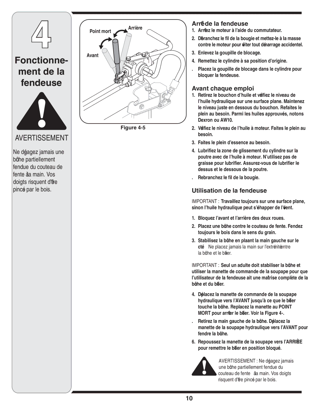 MTD 5DM warranty Fendeuse la de Utilisation, Emploi chaque Avant, Fendeuse la de Arrêt 