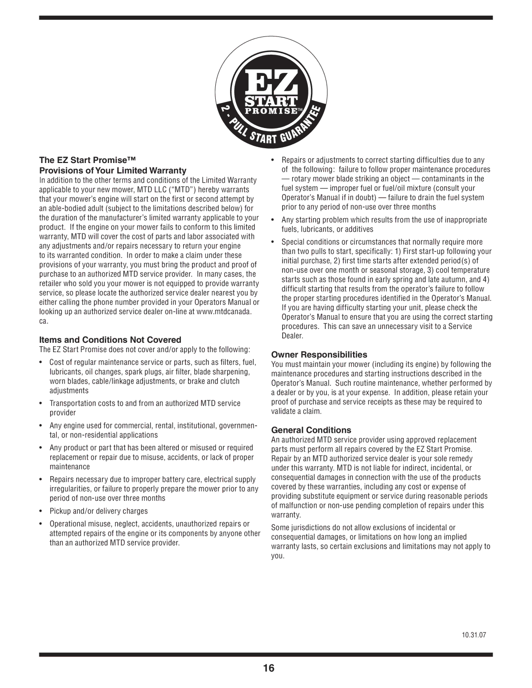 MTD 60-1616-6 EZ Start Promise Provisions of Your Limited Warranty, Items and Conditions Not Covered, General Conditions 