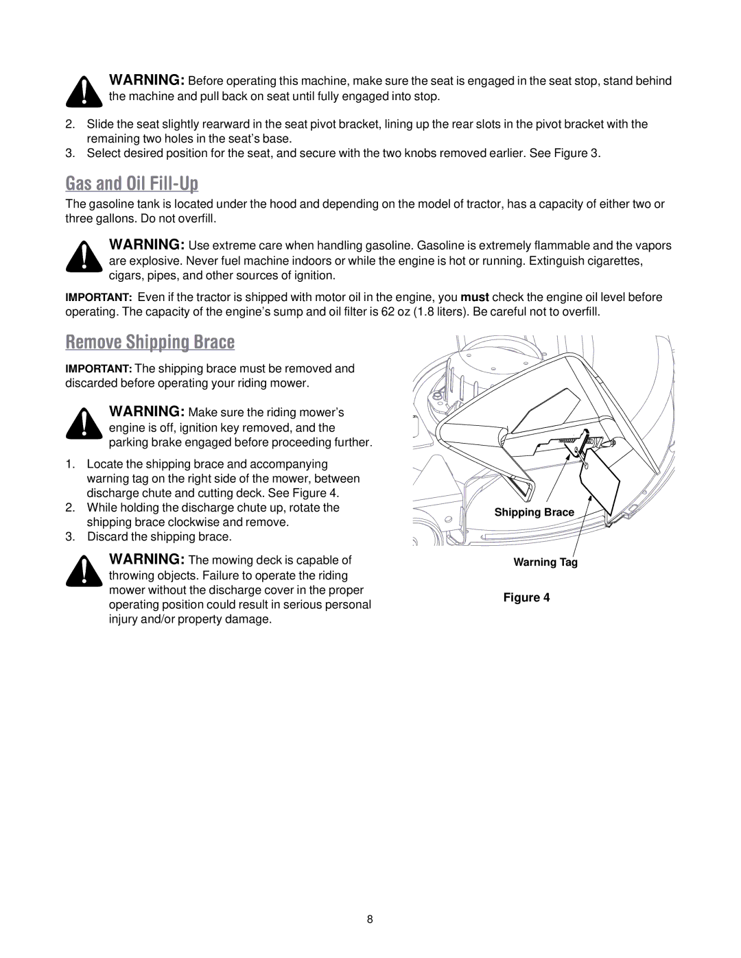 MTD 604H manual Gas and Oil Fill-Up, Remove Shipping Brace 