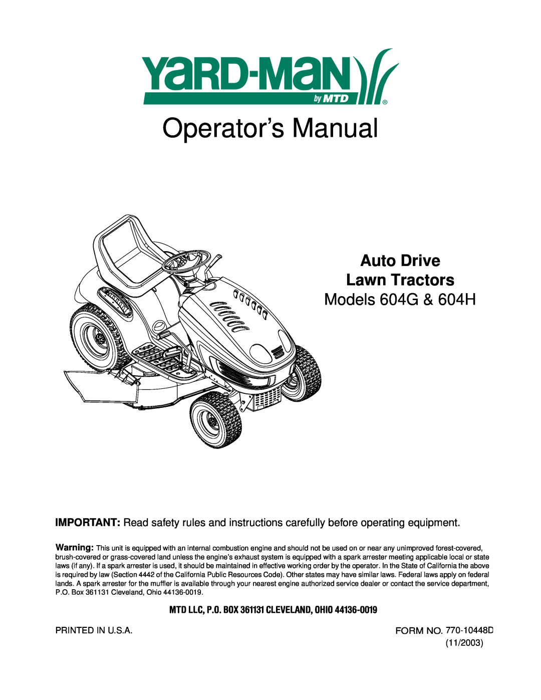 MTD manual Models 604G & 604H, Operator’s Manual, Auto Drive Lawn Tractors, MTD LLC, P.O. BOX 361131 CLEVELAND, OHIO 