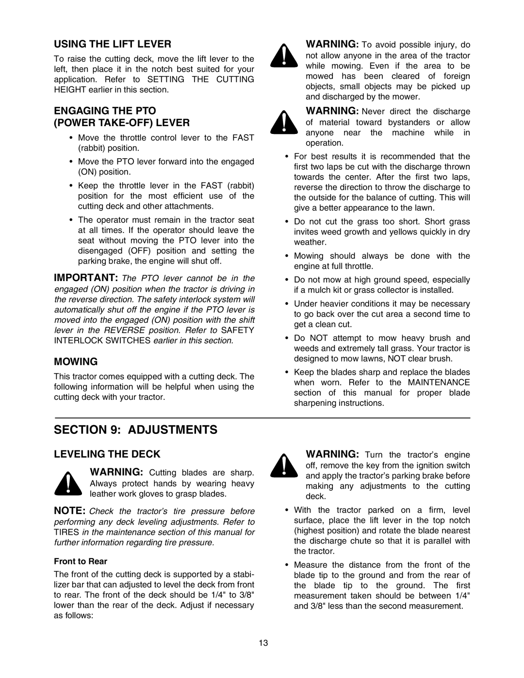 MTD 607 manual Adjustments, Using the Lift Lever, Engaging the PTO Power TAKE-OFF Lever, Mowing, Leveling the Deck 