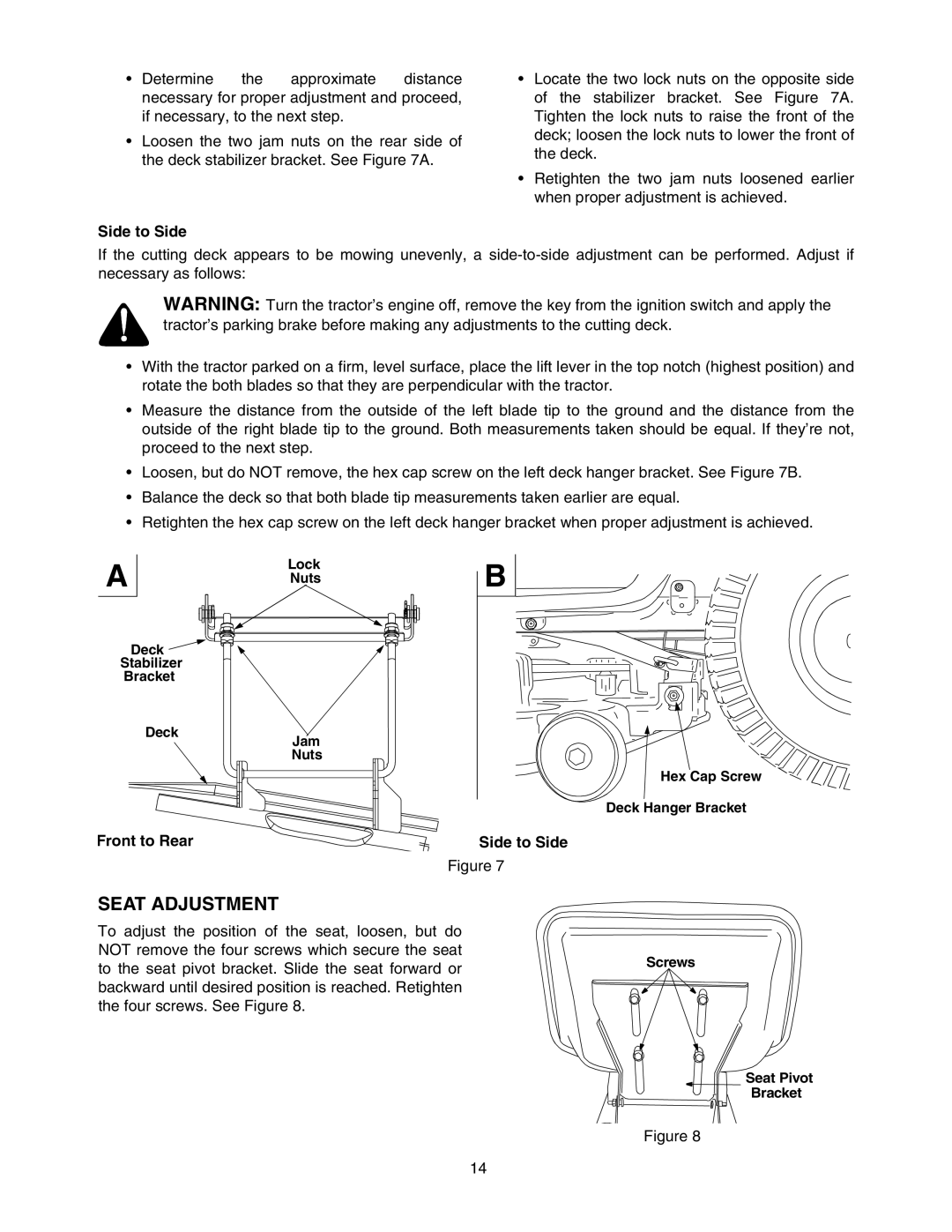 MTD 607 manual Seat Adjustment, Front to Rear Side to Side 