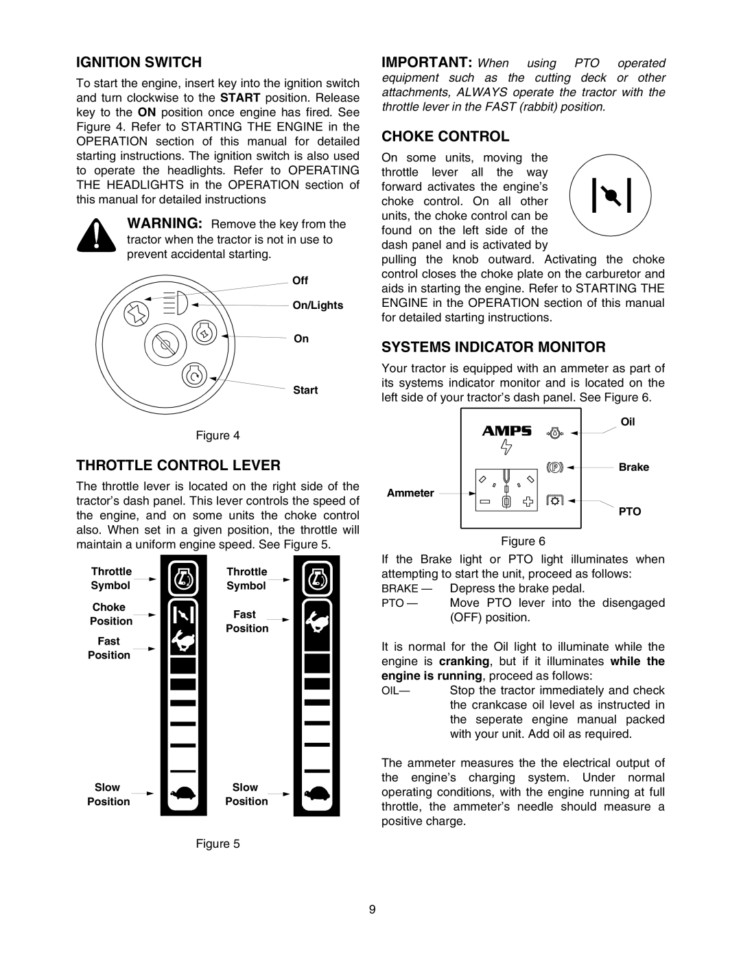 MTD 607 manual Ignition Switch, Throttle Control Lever, Choke Control, Systems Indicator Monitor 