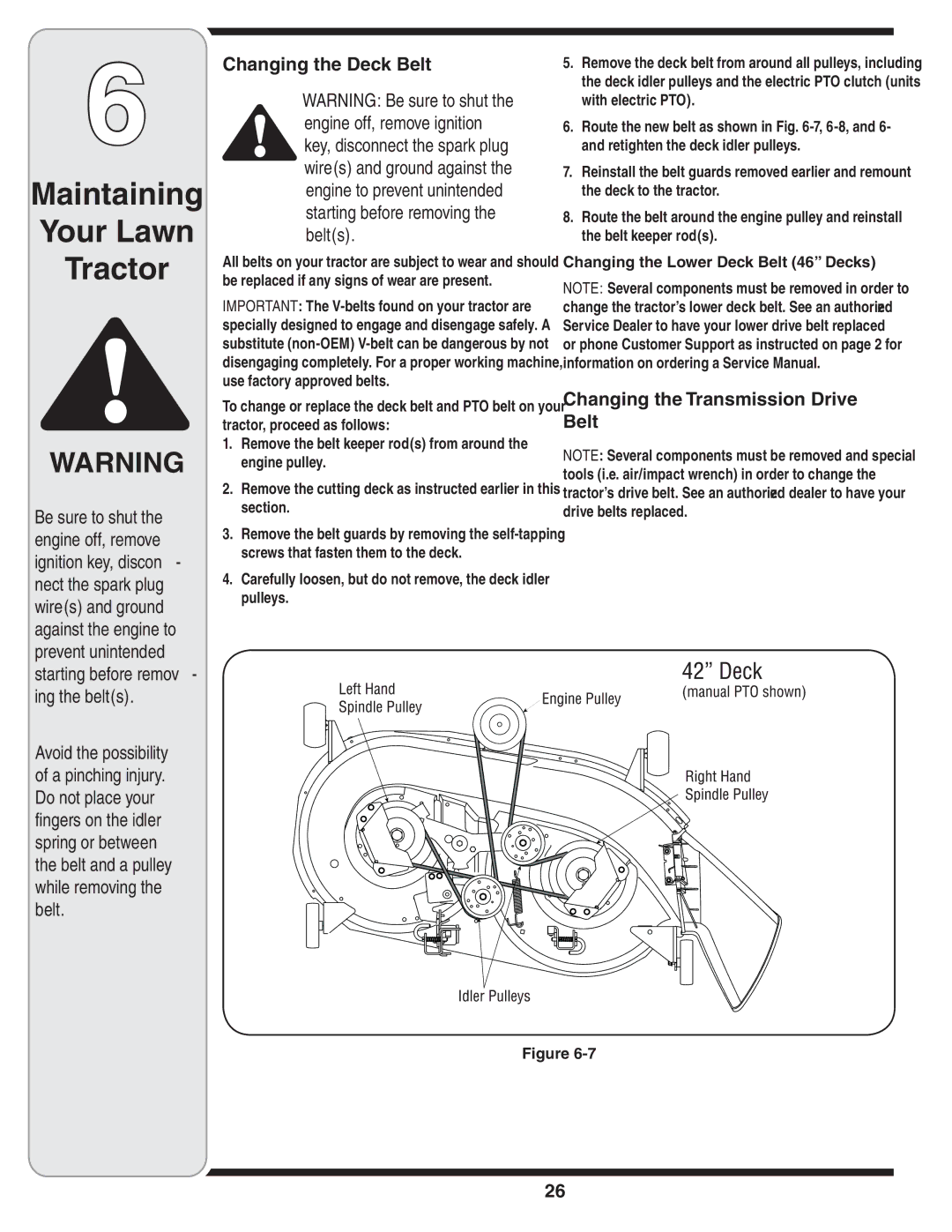 MTD 616 warranty Changing the Deck Belt, Changing the Transmission Drive Belt, Changing the Lower Deck Belt 46 Decks 