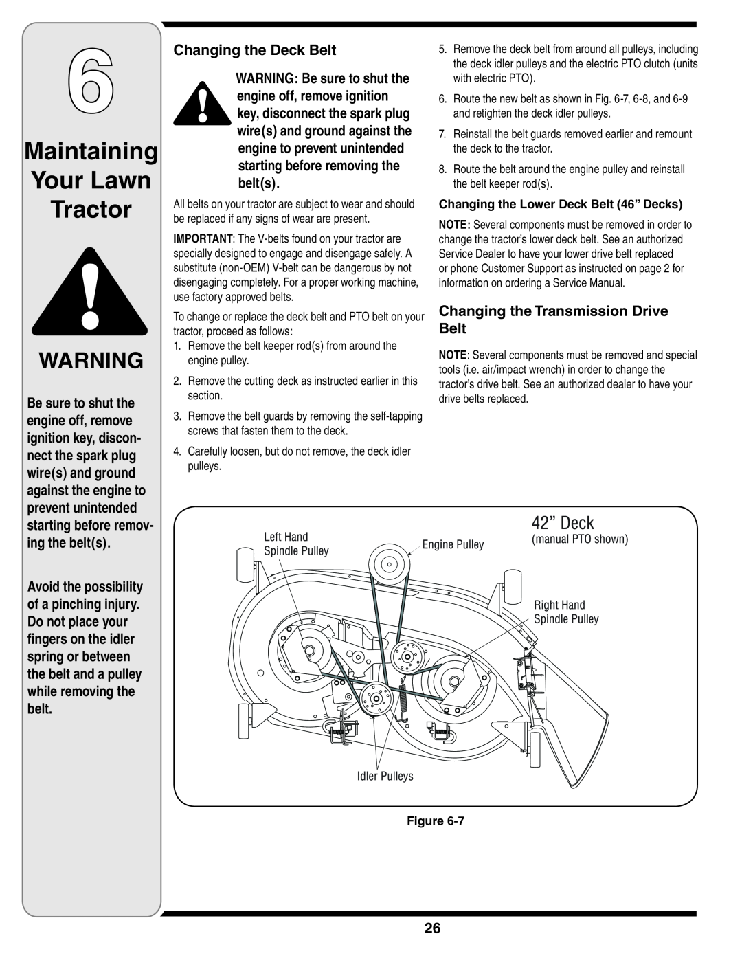 MTD 616 warranty Maintaining Your Lawn Tractor, Changing the Deck Belt, Changing the Transmission Drive Belt 