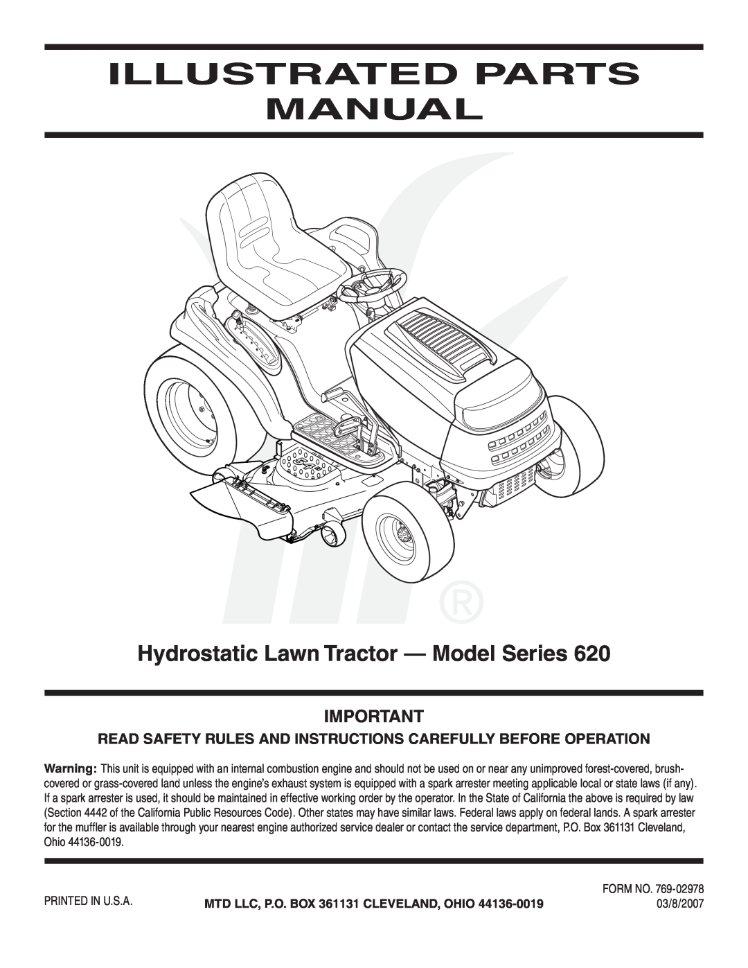MTD 620 manual Hydrostatic Lawn Tractor — Model Series, MTD LLC, P.O. BOX 361131 CLEVELAND, OHIO, Illustrated Parts Manual 