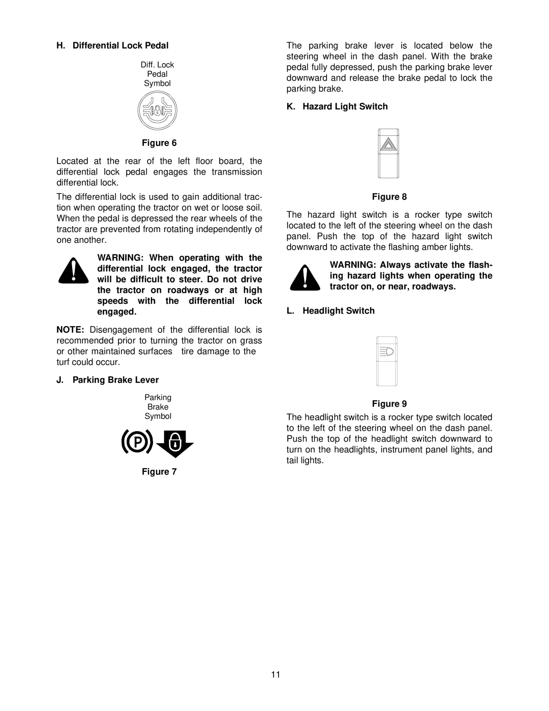 MTD 7304 manual Differential Lock Pedal, Parking Brake Lever, Hazard Light Switch, Headlight Switch 